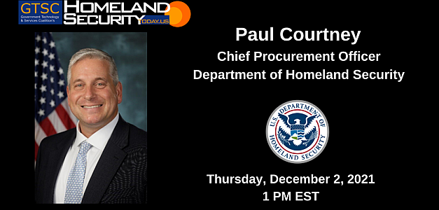 GTSC Briefing with Paul Courtney, Chief Procurement Officer, DHS